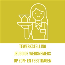 Tewerkstelling van jeugdige werknemers op zon- en feestdagen