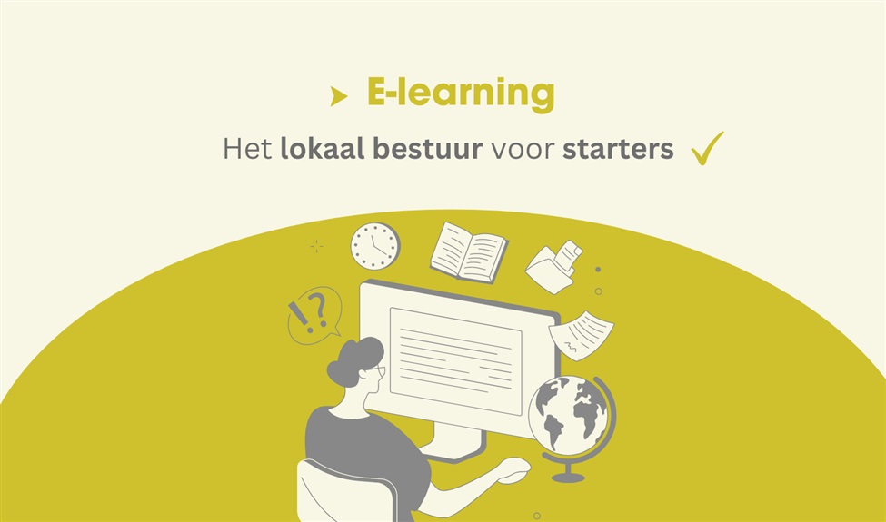 Ontdek de vernieuwde e-learning Het lokaal bestuur voor starters!